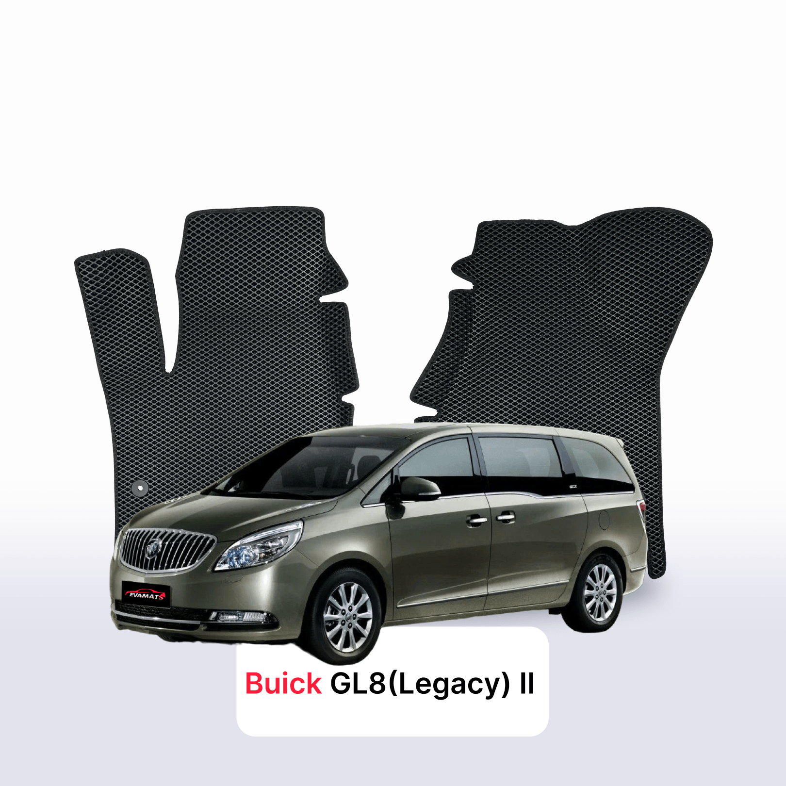 Autokoberce EVA pro Buick GL8(Legacy) 2 gen 2010-2017 r. MINIVAN