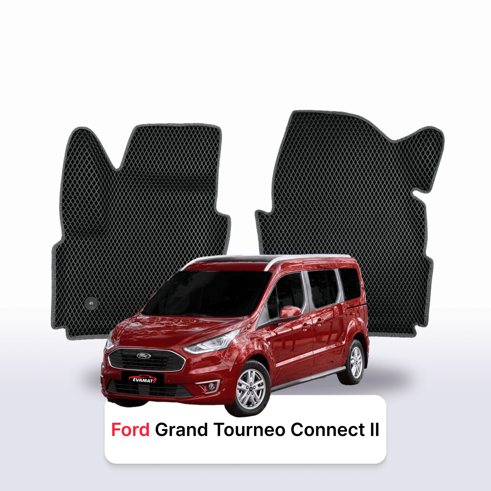 Autokoberce EVA pro Ford Grand Tourneo Connect 2 gen 2012-2022 r. MINIVAN 7  míst